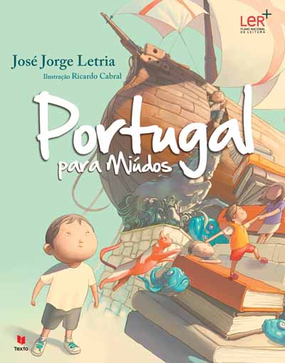 portugal_para_miudos_josé_jorge_letria_e_ricardo_cabral