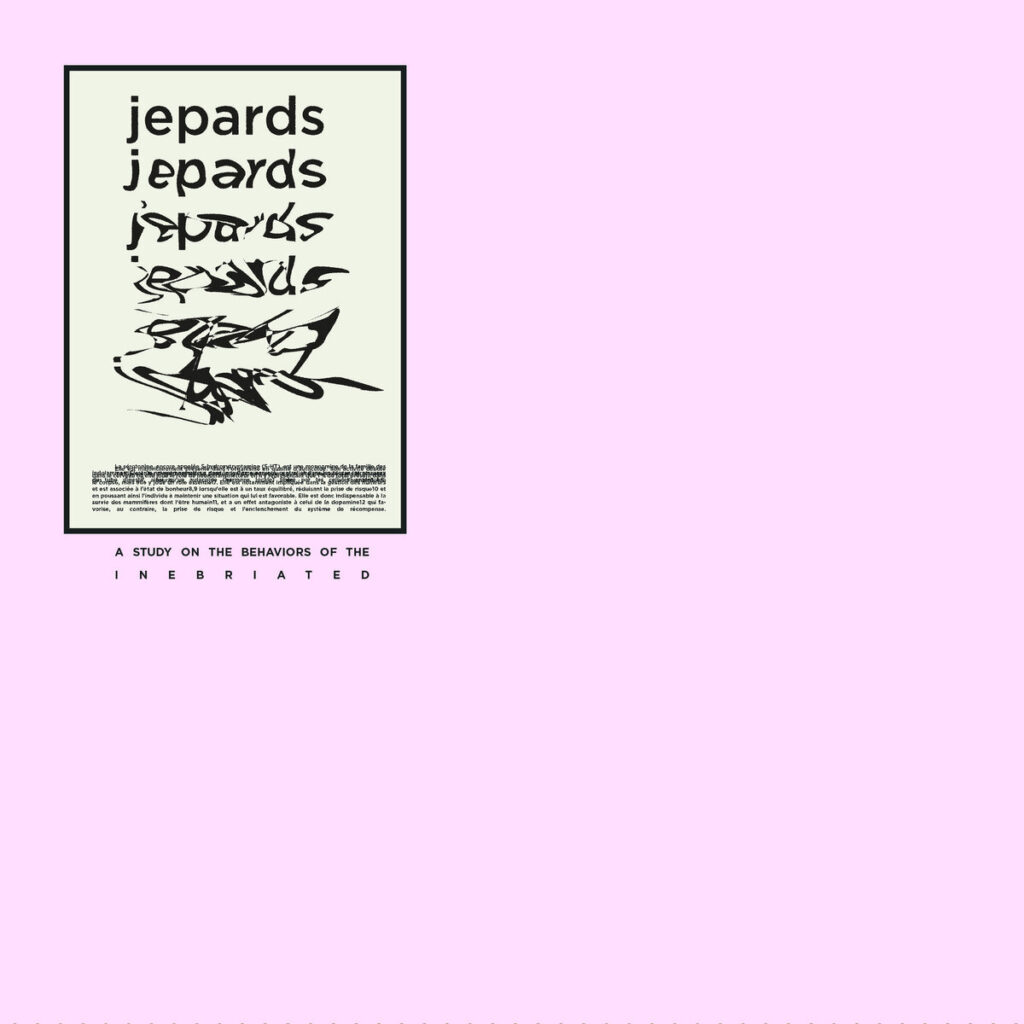 Jepards - A Study on the Behaviors of the Inebriated